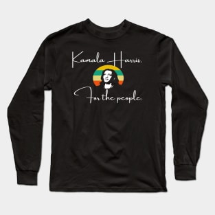 For The People Madam VP Harris Quote Biden Inauguration 2021 Long Sleeve T-Shirt